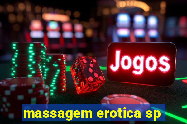 massagem erotica sp